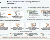 Double Cleansing: Ölreiniger löst Fett, Wasserreiniger entfernt Wasserlösliches. Sinnvoll bei Make-up & Sonnenschutz. Vorsicht bei empfindlicher Haut.